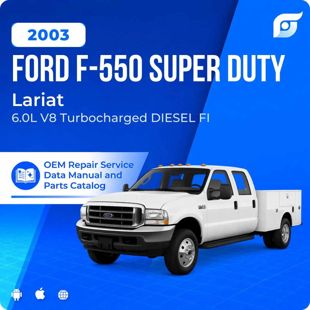 2003 Ford F-550 Super Duty Lariat - OEM Repair Service Manual
