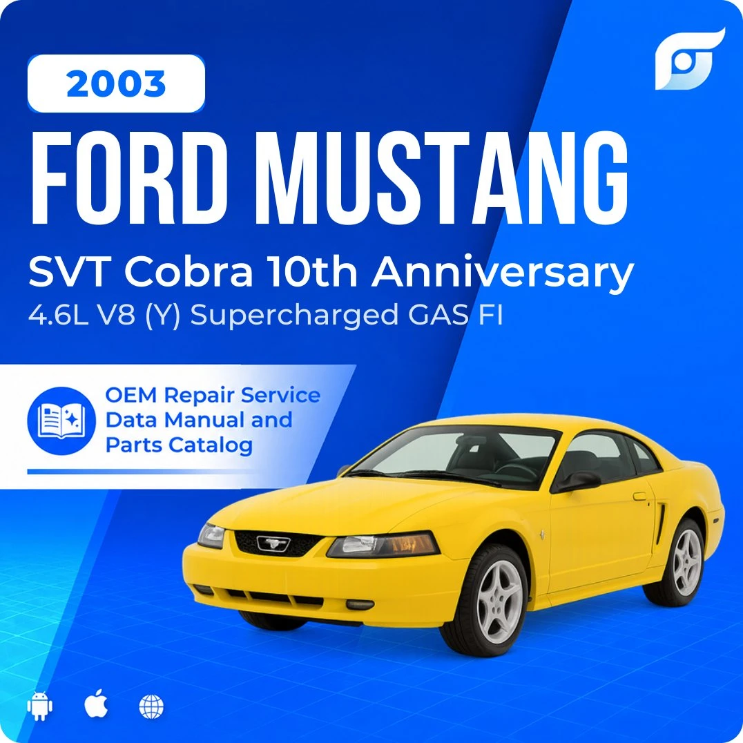 2003 Ford Mustang SVT Cobra 10th Anniversary - OEM Repair Service Manual