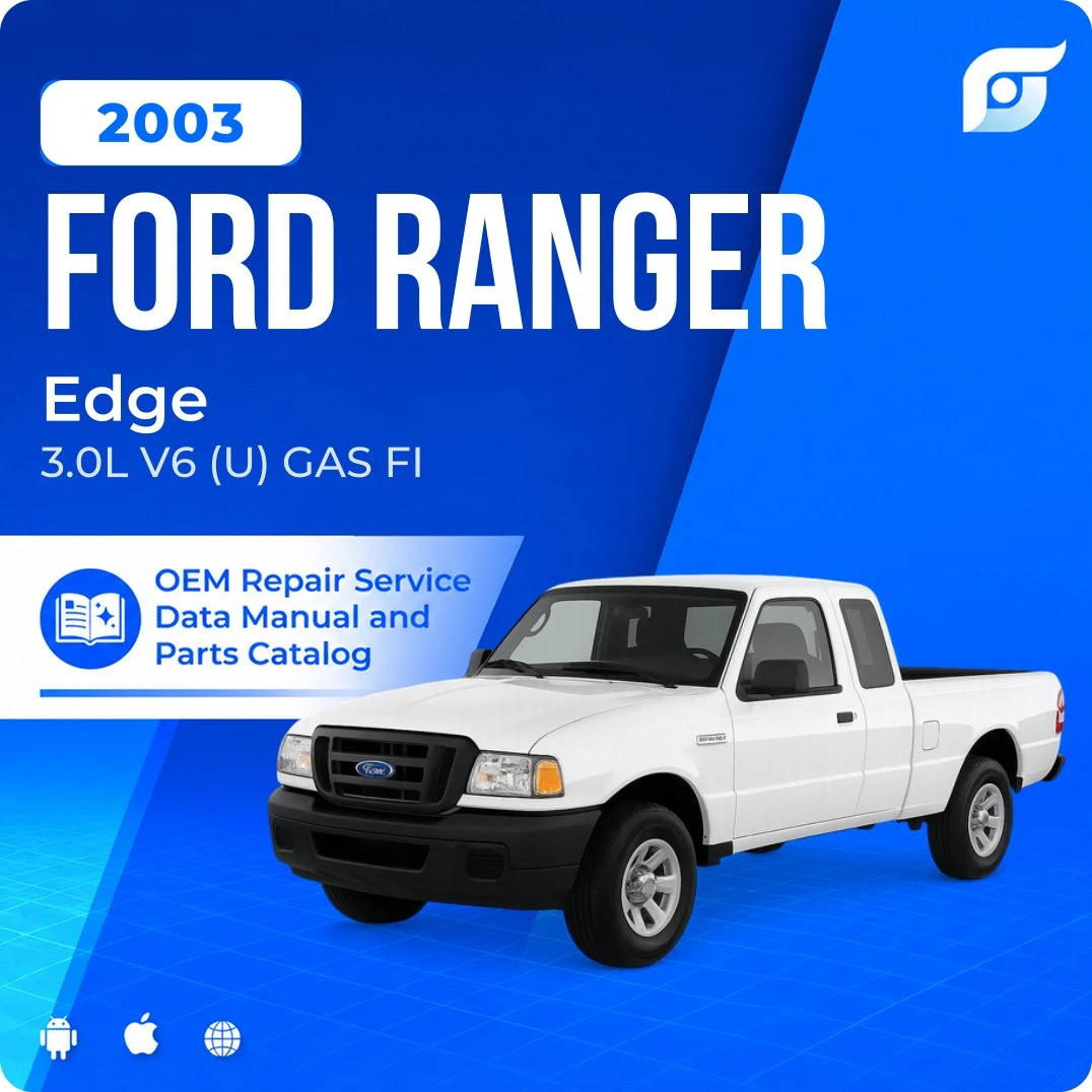2003 Ford Ranger Edge - OEM Repair Service Manual