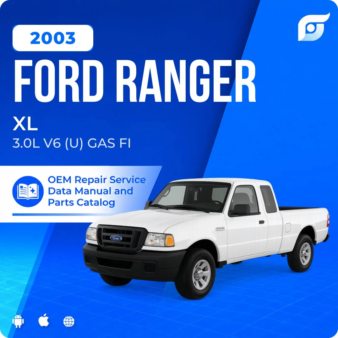 2003 Ford Ranger XL - OEM Repair Service Manual