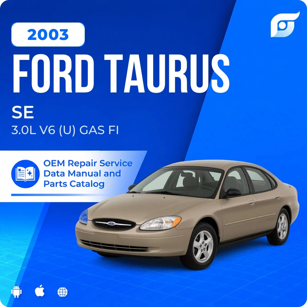 2003 Ford Taurus SE - OEM Repair Service Manual