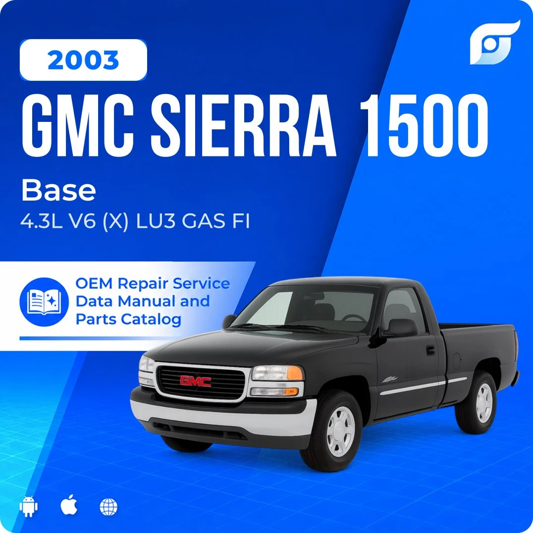 2003 GMC Sierra 1500 Base - OEM Repair Service Manual