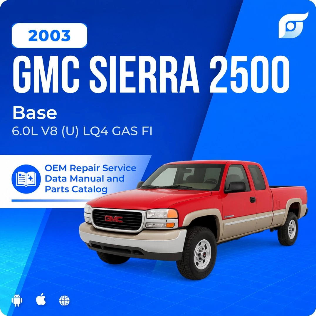 2003 GMC Sierra 2500 Base - OEM Repair Service Manual