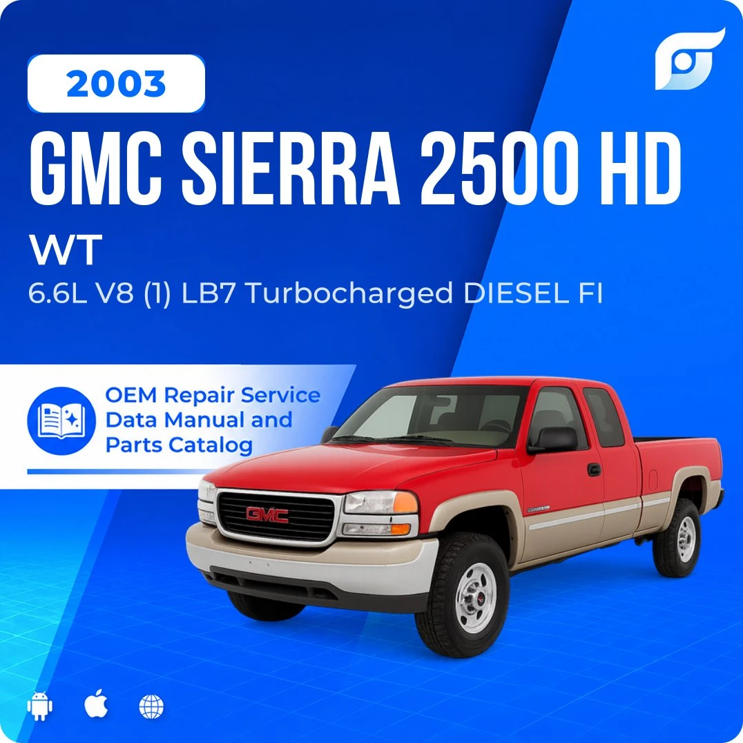 2003 GMC Sierra 2500 HD WT - OEM Repair Service Manual