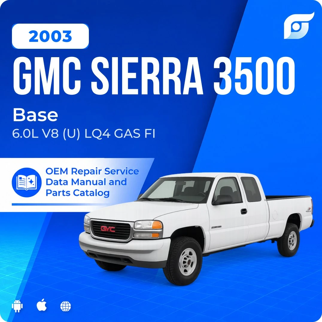2003 GMC Sierra 3500 Base - OEM Repair Service Manual