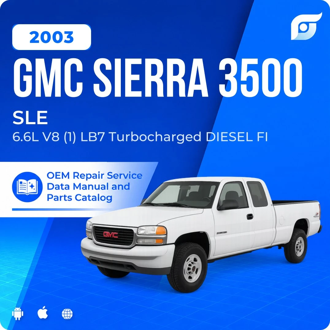 2003 GMC Sierra 3500 SLE - OEM Repair Service Manual