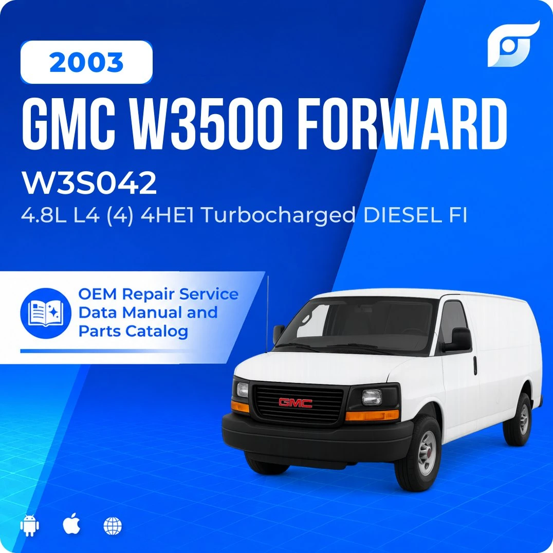 2003 GMC W3500 Forward W3S042 - OEM Repair Service Manual