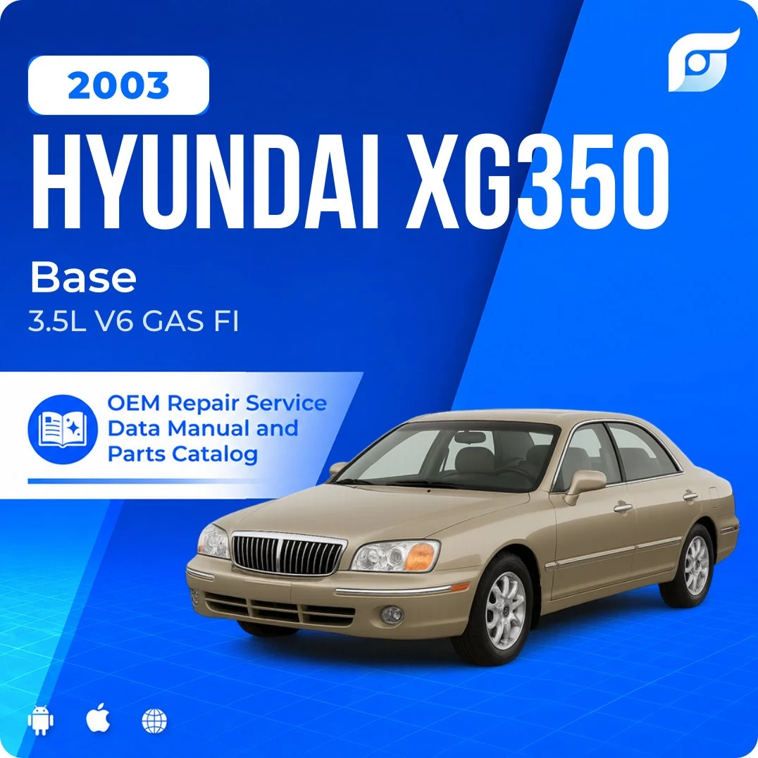 2003 Hyundai XG350 Base - OEM Repair Service Manual
