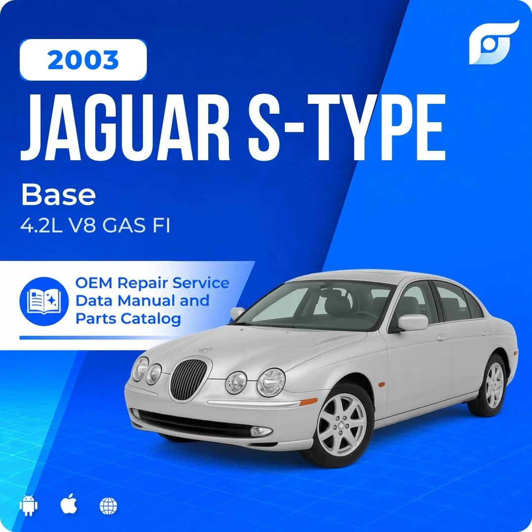 2003 Jaguar S-Type Base - OEM Repair Service Manual