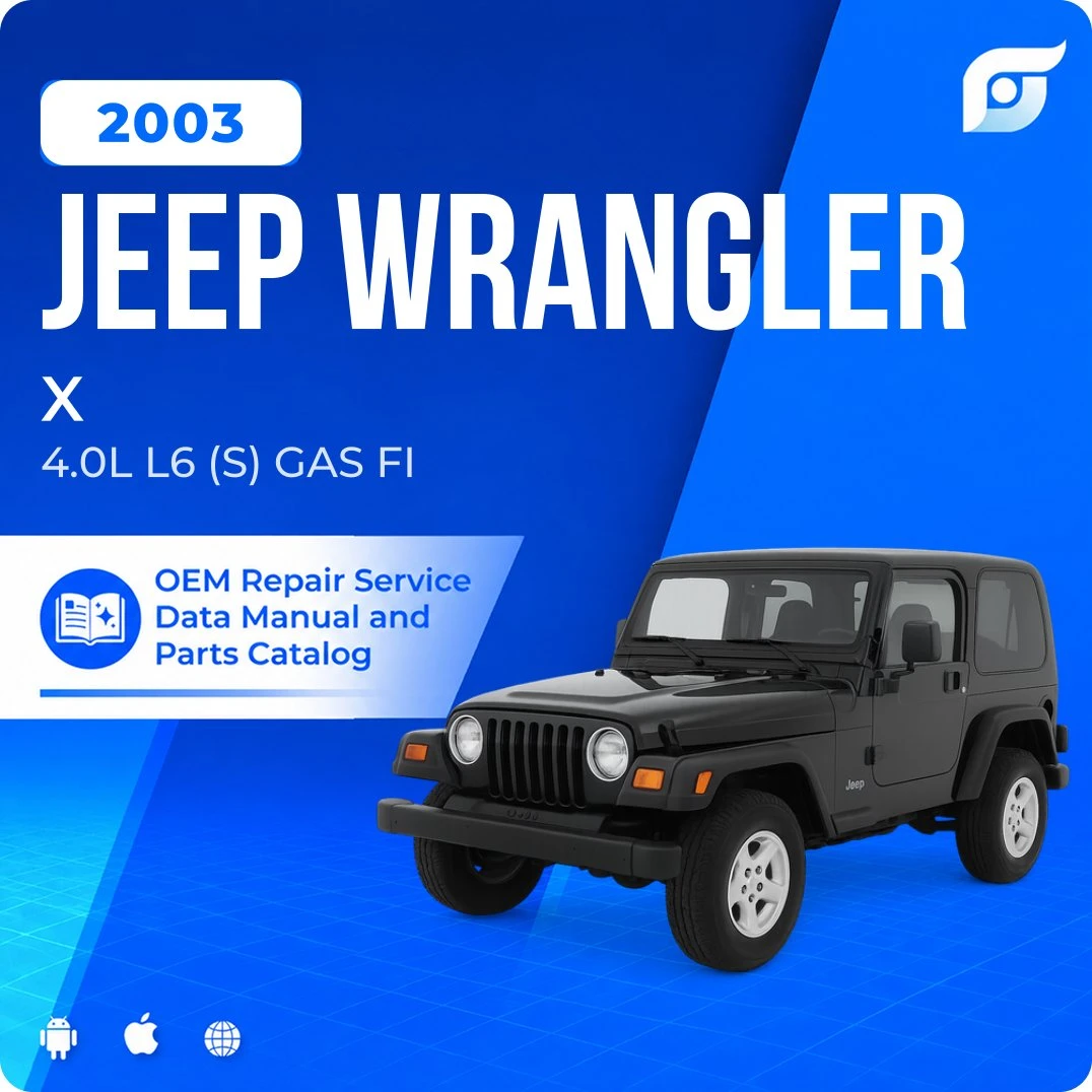 2003 Jeep Wrangler X - OEM Repair Service Manual