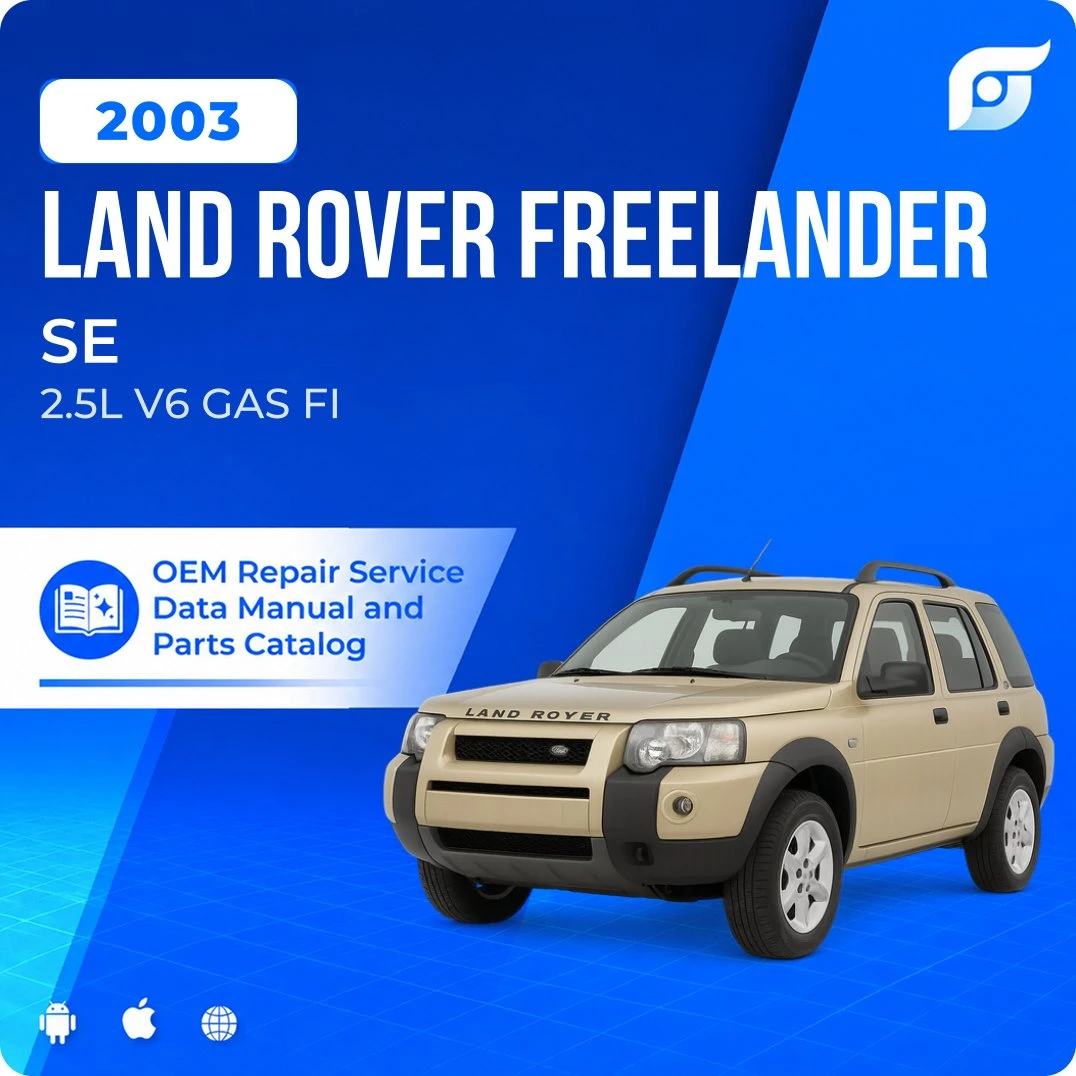 2003 Land Rover Freelander SE - OEM Repair Service Manual