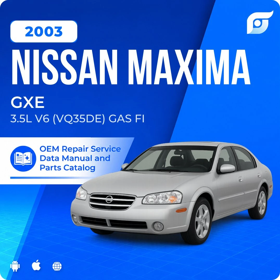 2003 Nissan Maxima GXE - OEM Repair Service Manual
