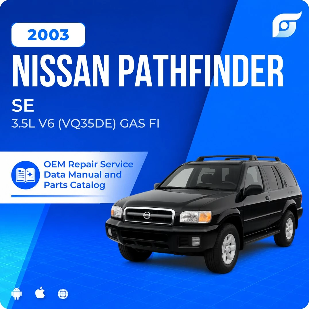 2003 Nissan Pathfinder SE - OEM Repair Service Manual