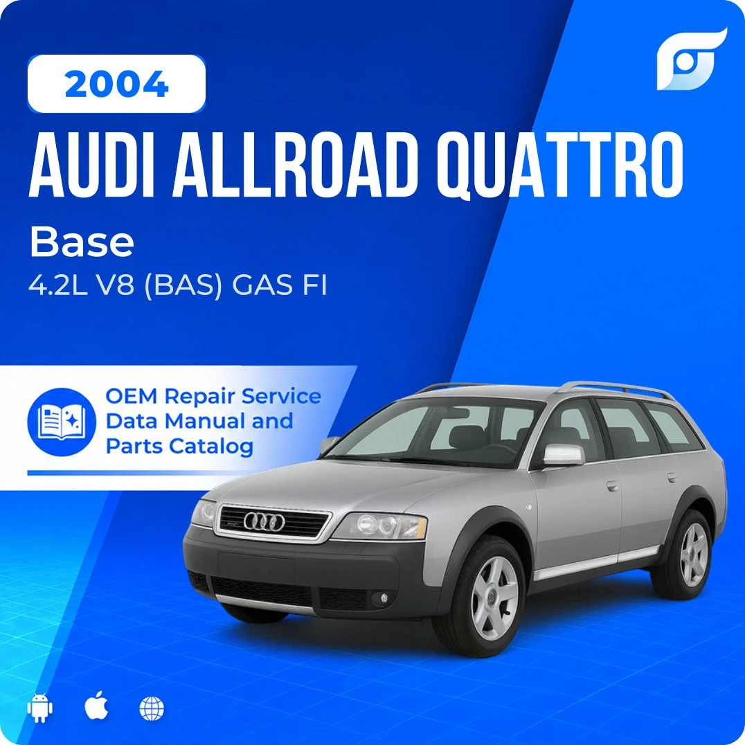 2004 Audi Allroad Quattro Base - OEM Repair Service Manual