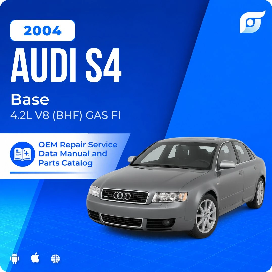 2004 Audi S4 Base - OEM Repair Service Manual