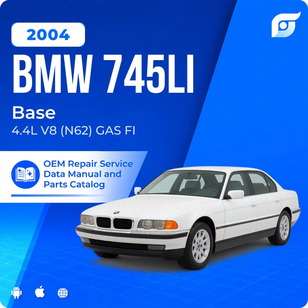 2004 BMW 745Li Base - OEM Repair Service Manual