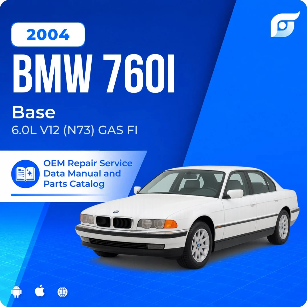 2004 BMW 760i Base - OEM Repair Service Manual