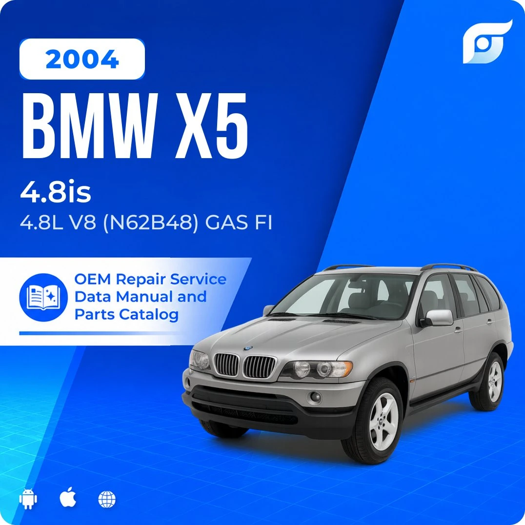 2004 BMW X5 4.8is - OEM Repair Service Manual