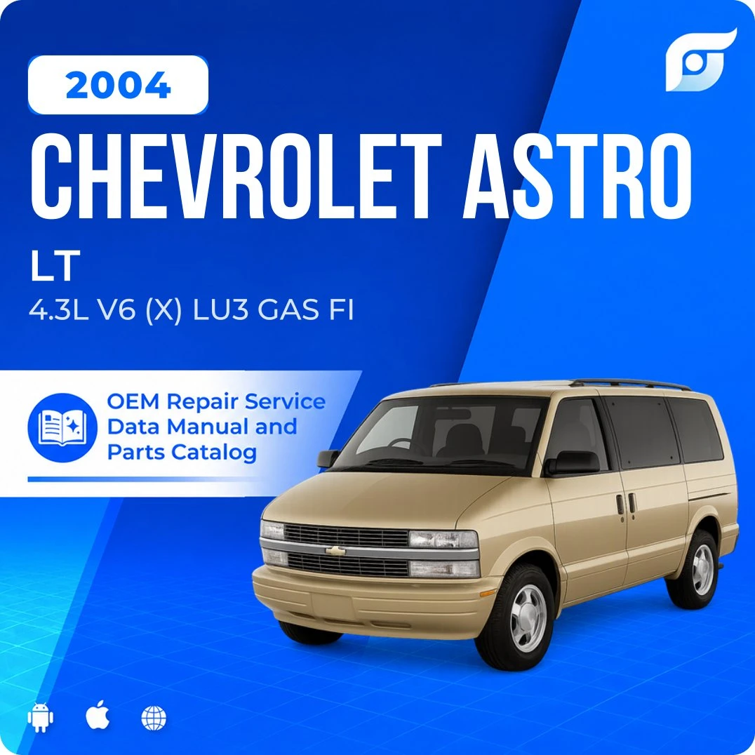 2004 Chevrolet Astro LT - OEM Repair Service Manual