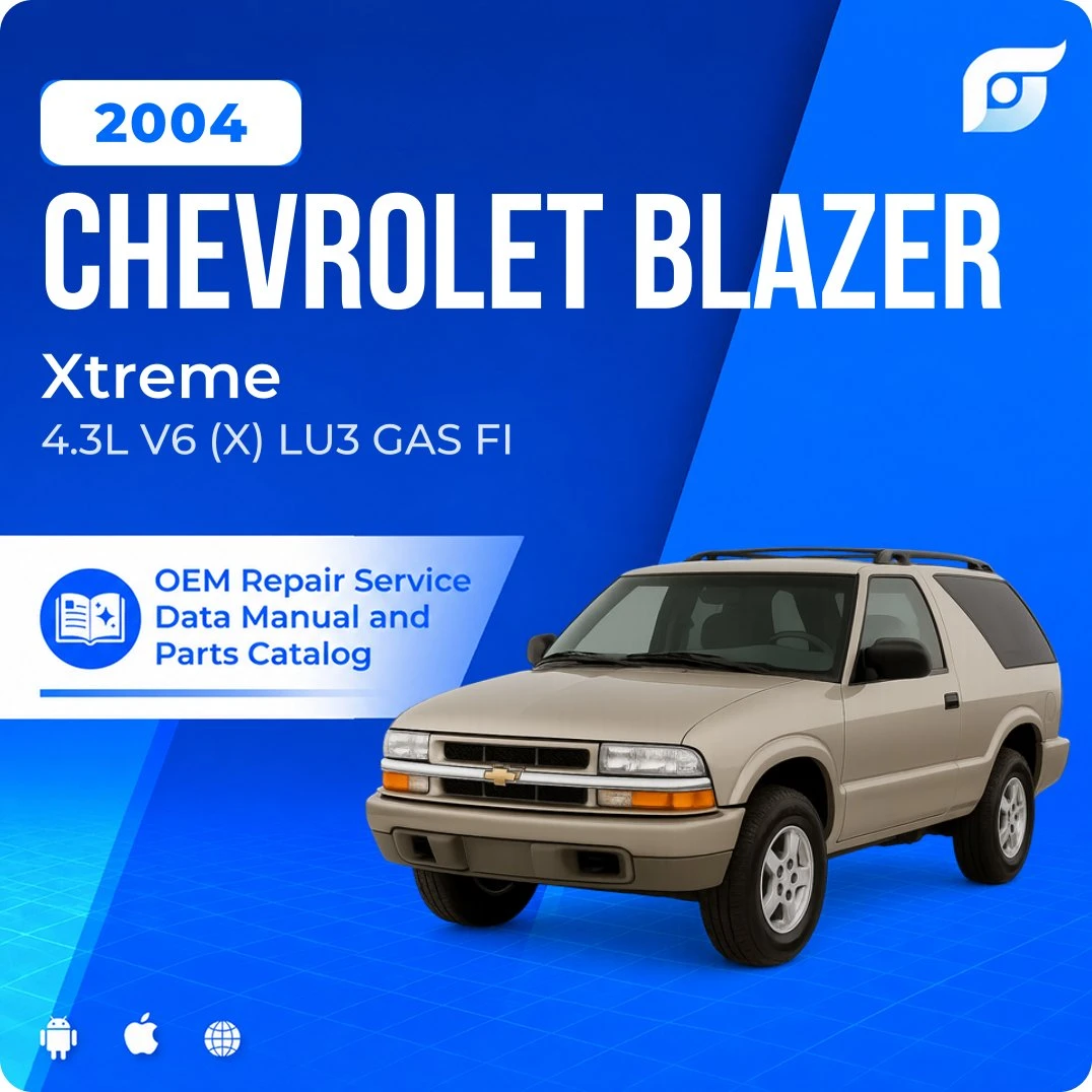 2004 Chevrolet Blazer Xtreme - OEM Repair Service Manual