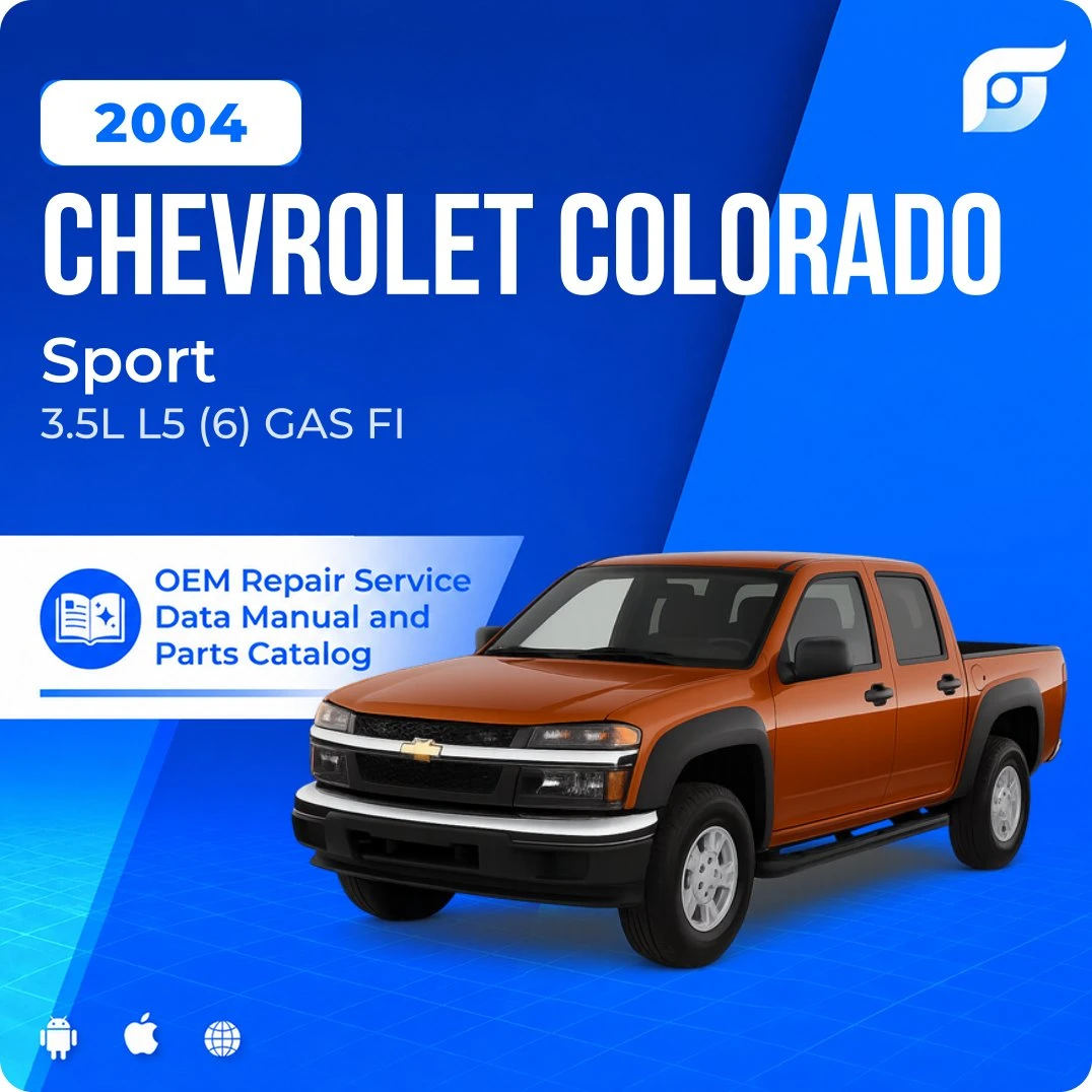 2004 Chevrolet Colorado Sport - OEM Repair Service Manual