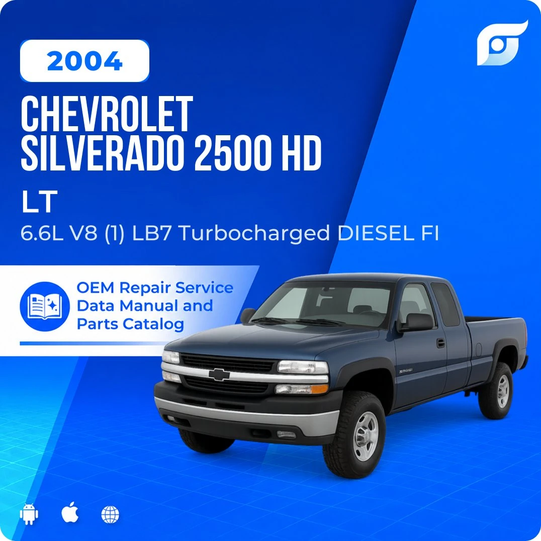 2004 Chevrolet Silverado 2500 HD LT - OEM Repair Service Manual