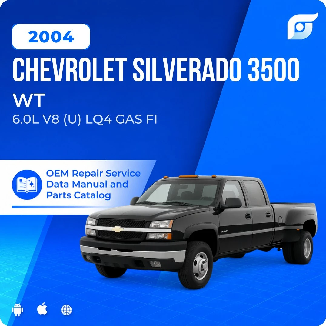2004 Chevrolet Silverado 3500 WT - OEM Repair Service Manual