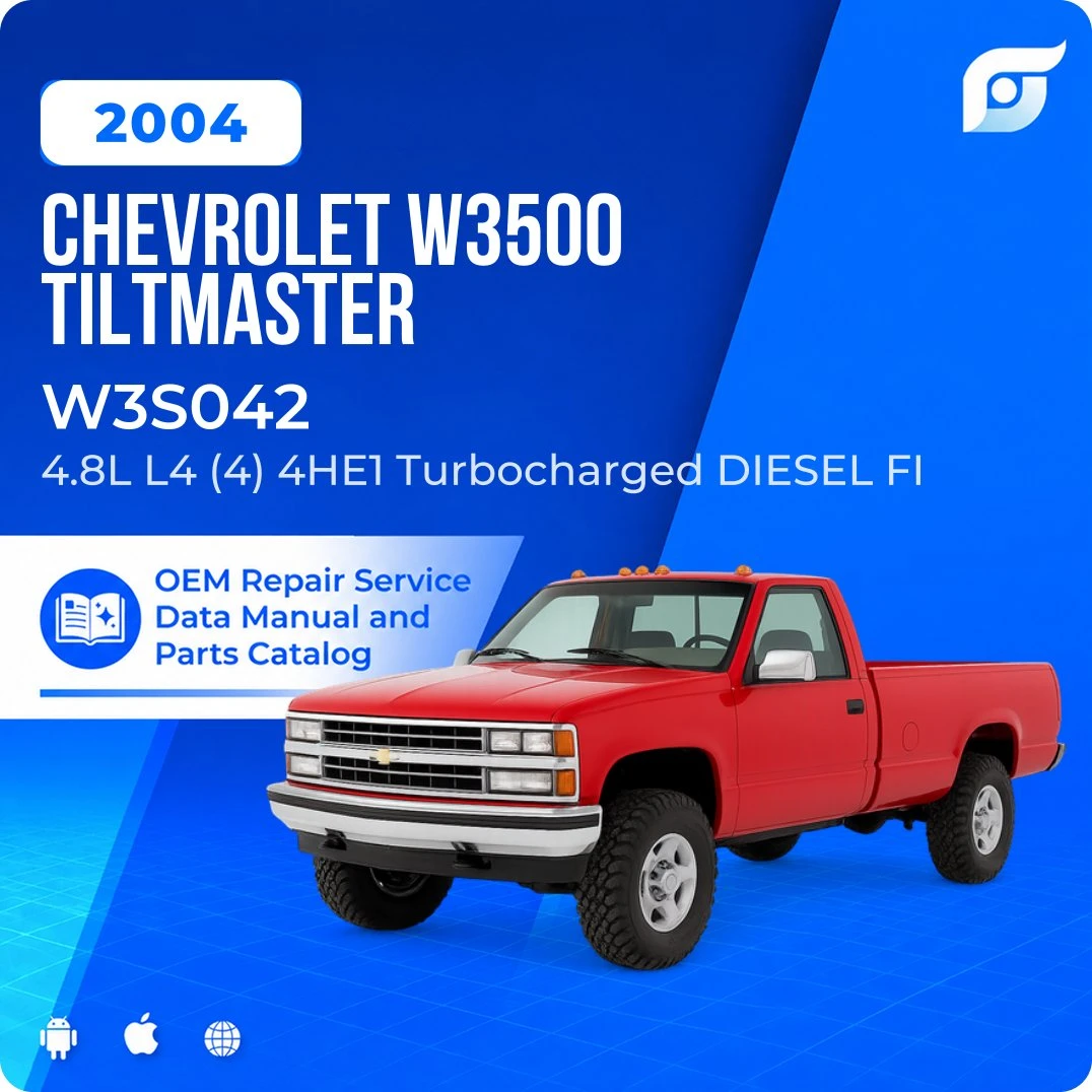 2004 Chevrolet W3500 Tiltmaster W3S042 - OEM Repair Service Manual