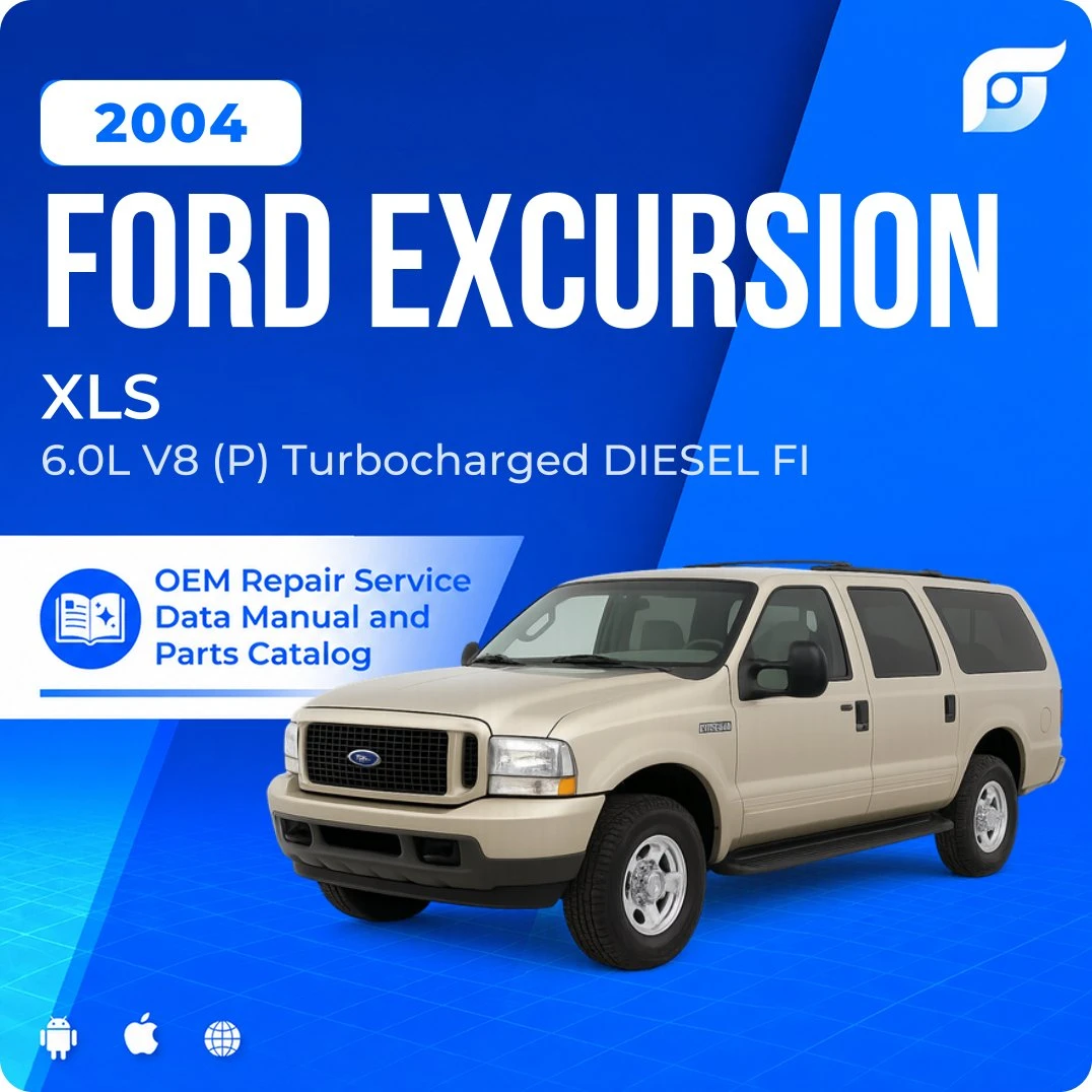 2004 Ford Excursion XLS - OEM Repair Service Manual