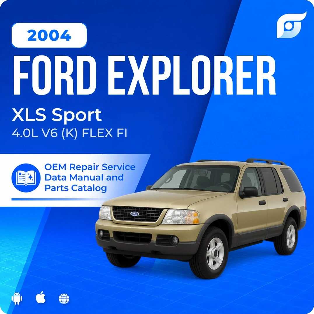 2004 Ford Explorer XLS Sport - OEM Repair Service Manual