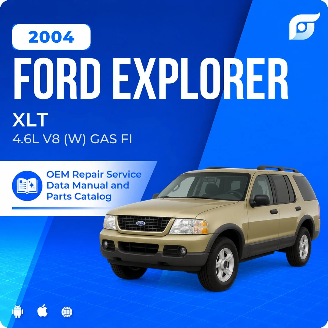 2004 Ford Explorer XLT - OEM Repair Service Manual