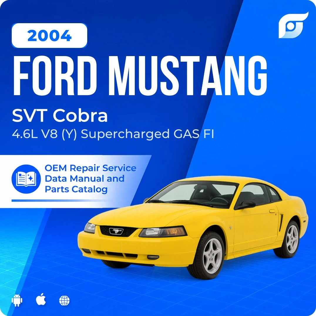 2004 Ford Mustang SVT Cobra - OEM Repair Service Manual