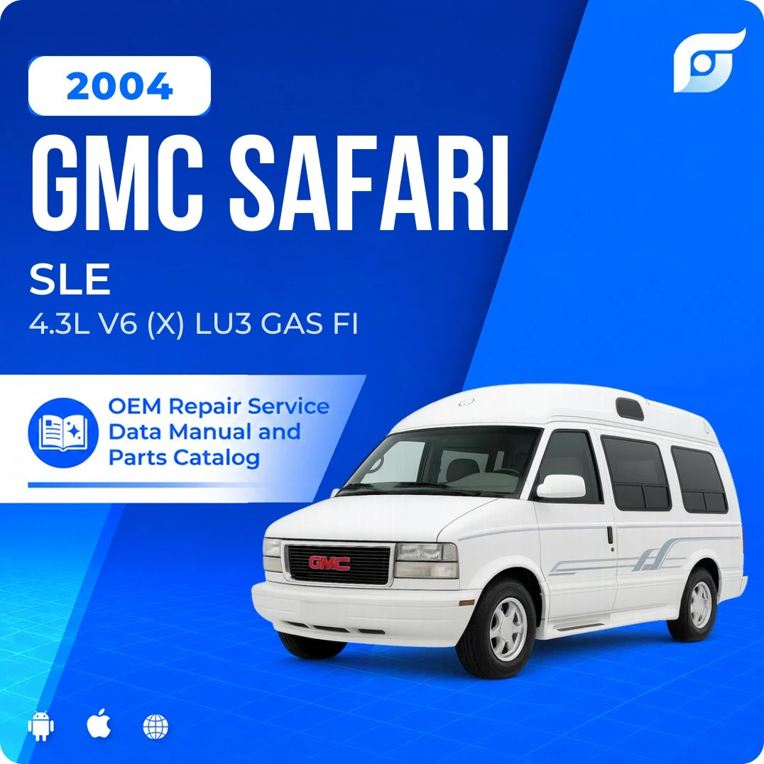 2004 GMC Safari SLE - OEM Repair Service Manual