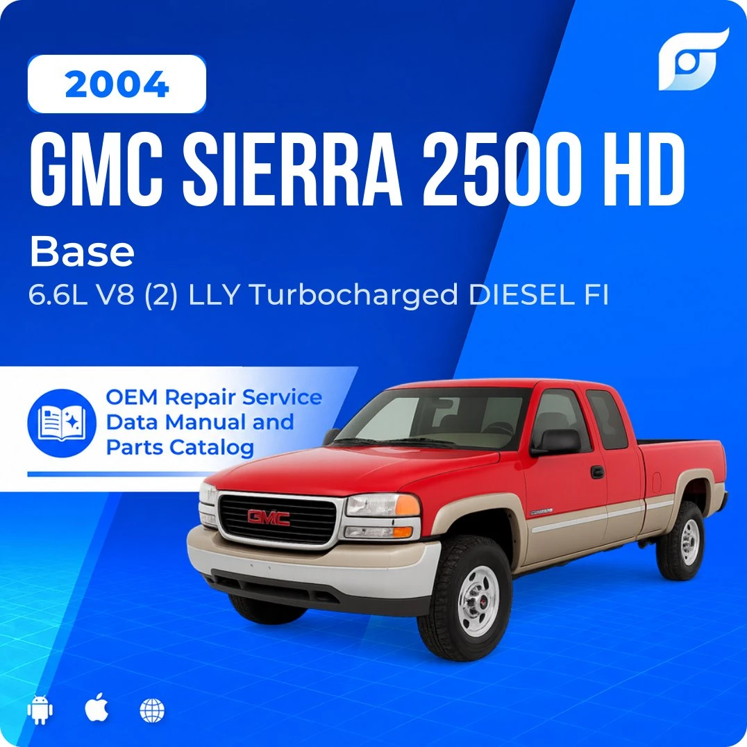 2004 GMC Sierra 2500 HD Base - OEM Repair Service Manual