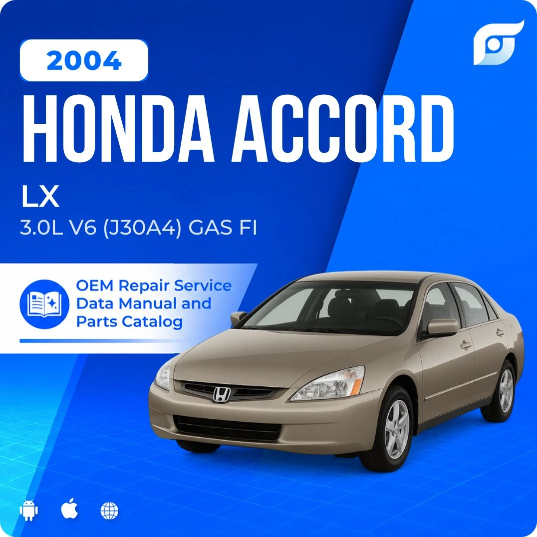 2004 Honda Accord LX - OEM Repair Service Manual
