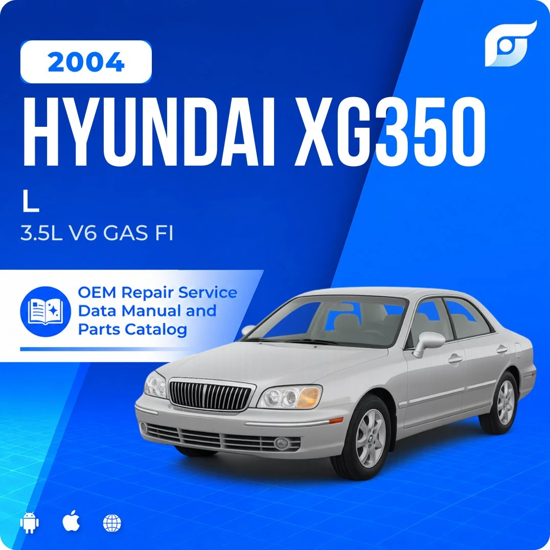 2004 Hyundai XG350 L - OEM Repair Service Manual