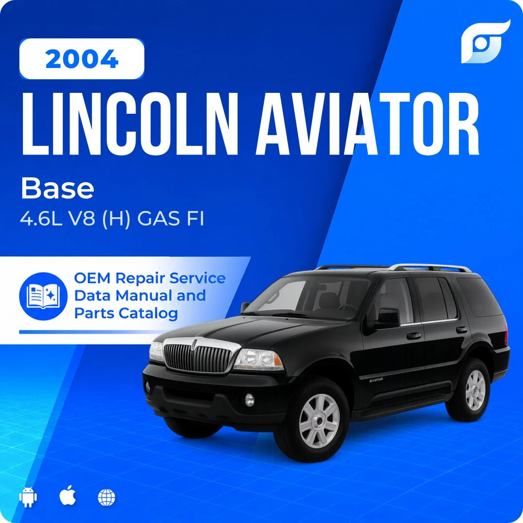 2004 Lincoln Aviator Base - OEM Repair Service Manual