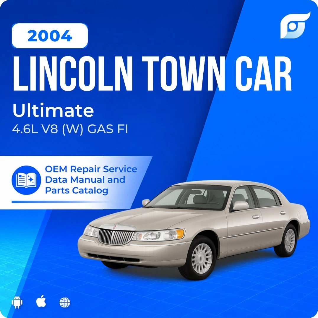 2004 Lincoln Town Car Ultimate - OEM Repair Service Manual