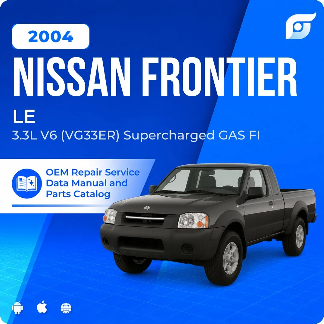 2004 Nissan Frontier LE - OEM Repair Service Manual