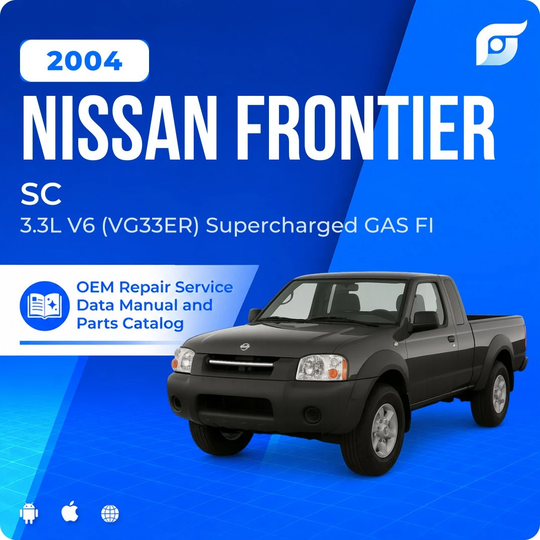 2004 Nissan Frontier SC - OEM Repair Service Manual