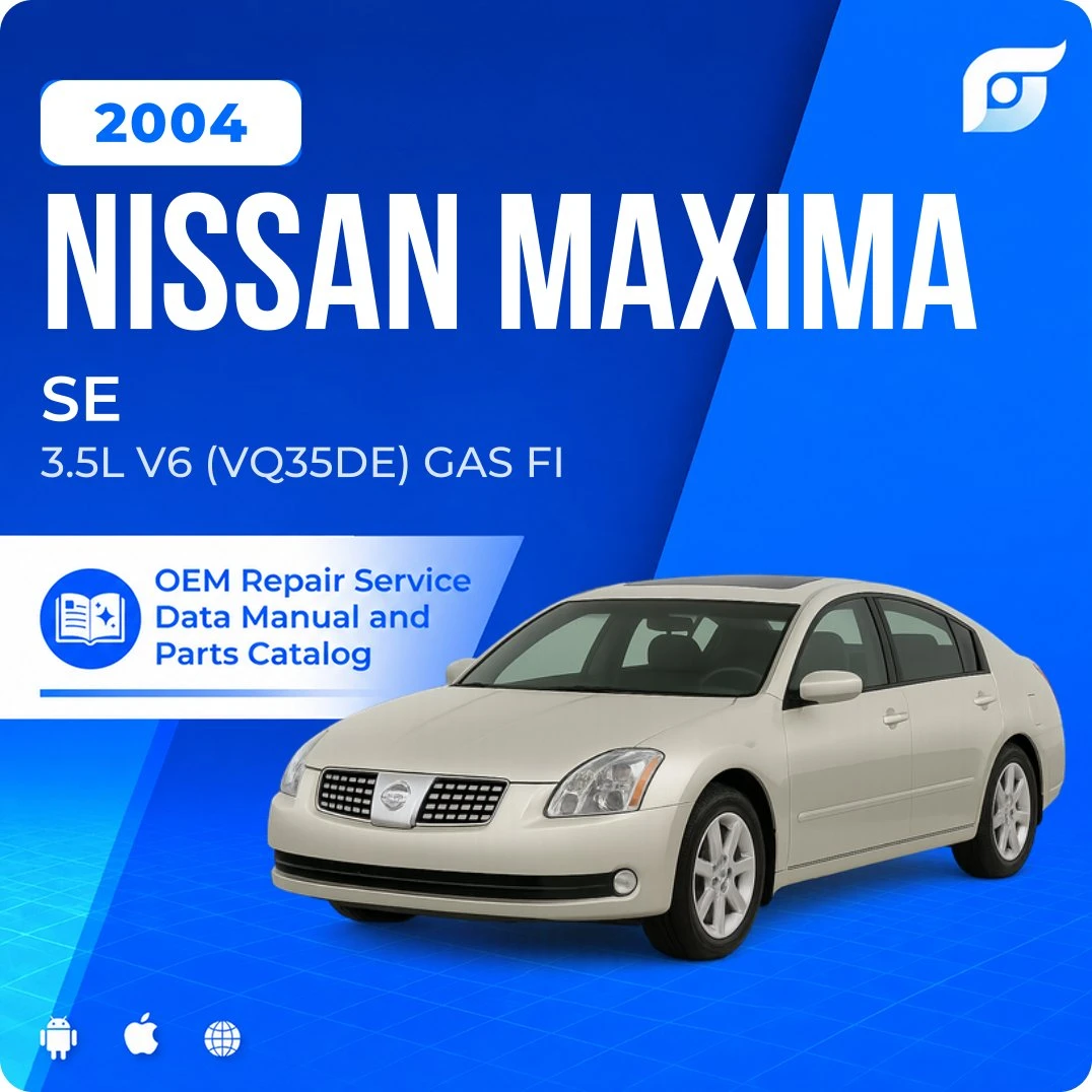 2004 Nissan Maxima SE - OEM Repair Service Manual