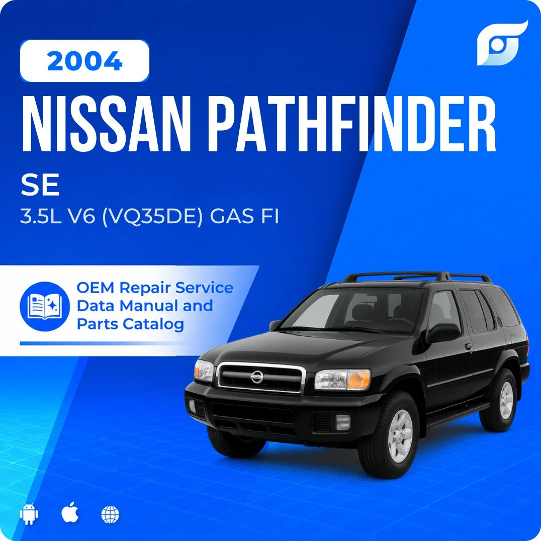 2004 Nissan Pathfinder SE - OEM Repair Service Manual
