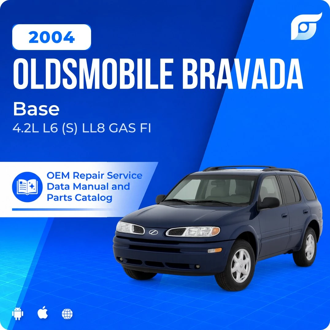 2004 Oldsmobile Bravada Base - OEM Repair Service Manual