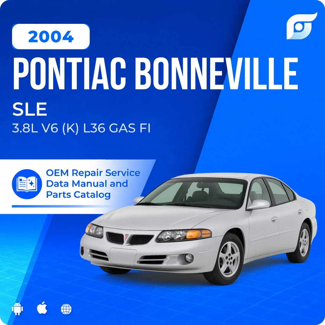 2004 Pontiac Bonneville SLE - OEM Repair Service Manual