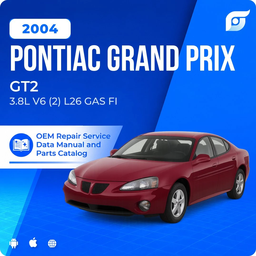 2004 Pontiac Grand Prix GT2 - OEM Repair Service Manual