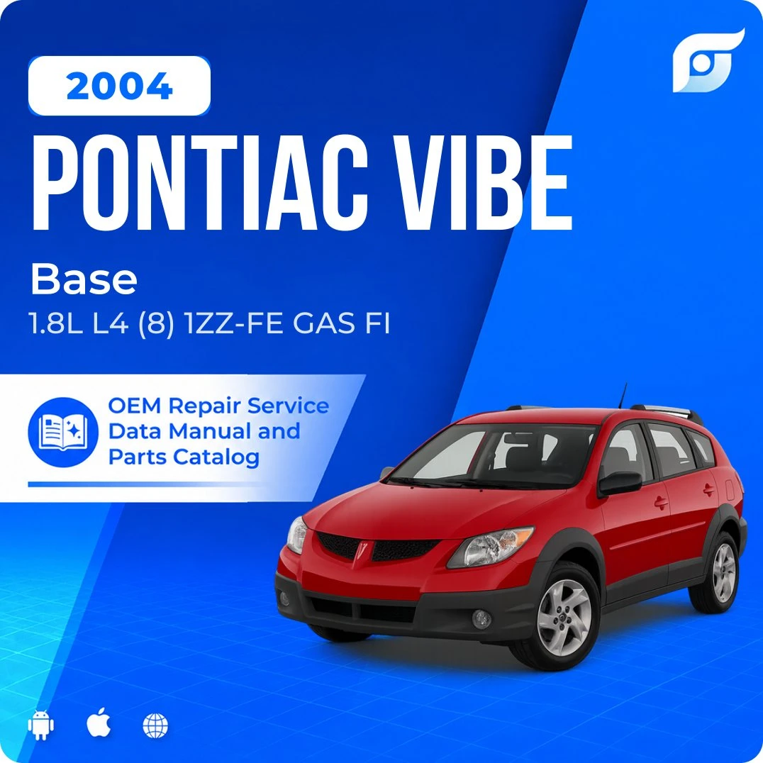 2004 Pontiac Vibe Base - OEM Repair Service Manual