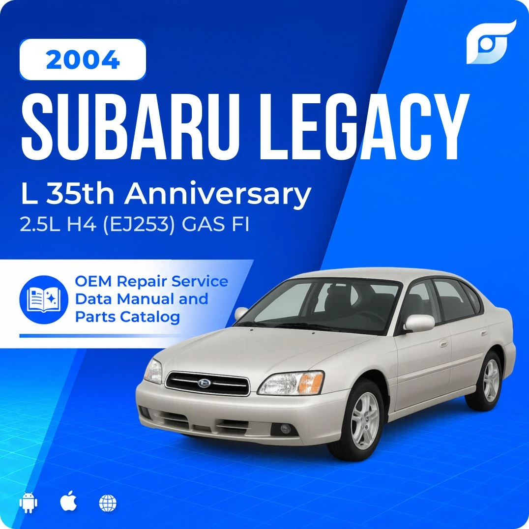 2004 Subaru Legacy L 35th Anniversary - OEM Repair Service Manual