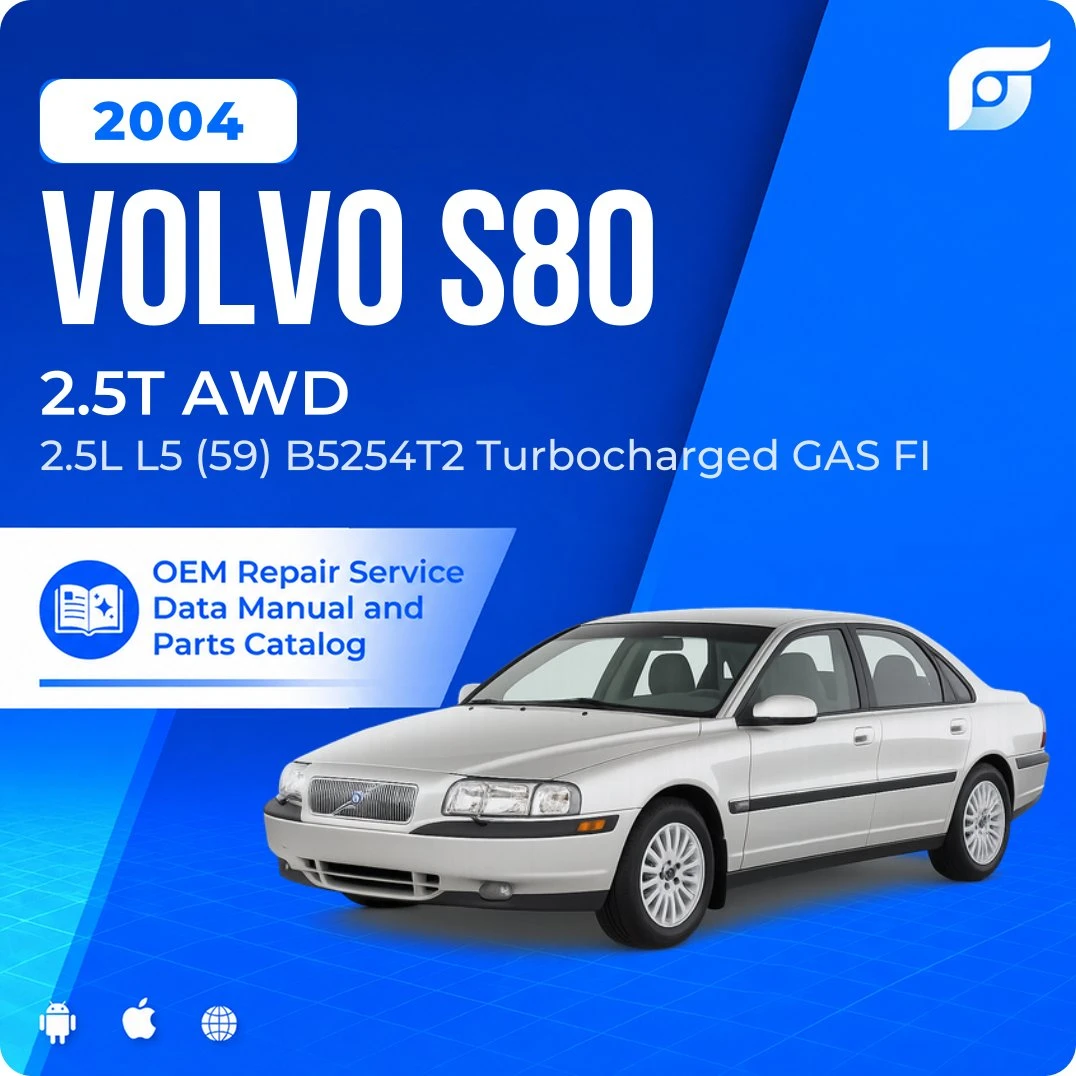 2004 Volvo S80 2.5T AWD - OEM Repair Service Manual