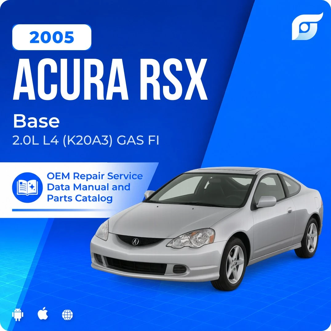 2005 Acura RSX Base - OEM Repair Service Manual