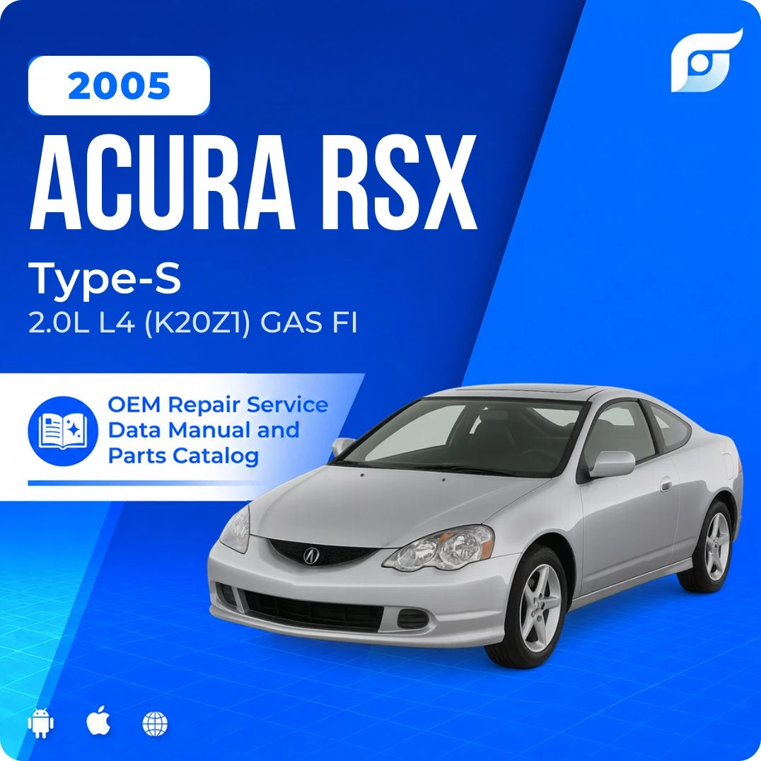 2005 Acura RSX Type-S - OEM Repair Service Manual
